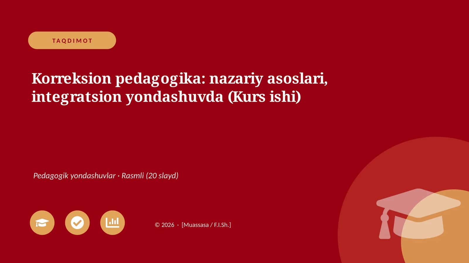 Korreksion pedagogika: nazariy asoslari, integratsion yondashuvda (Kurs ishi)