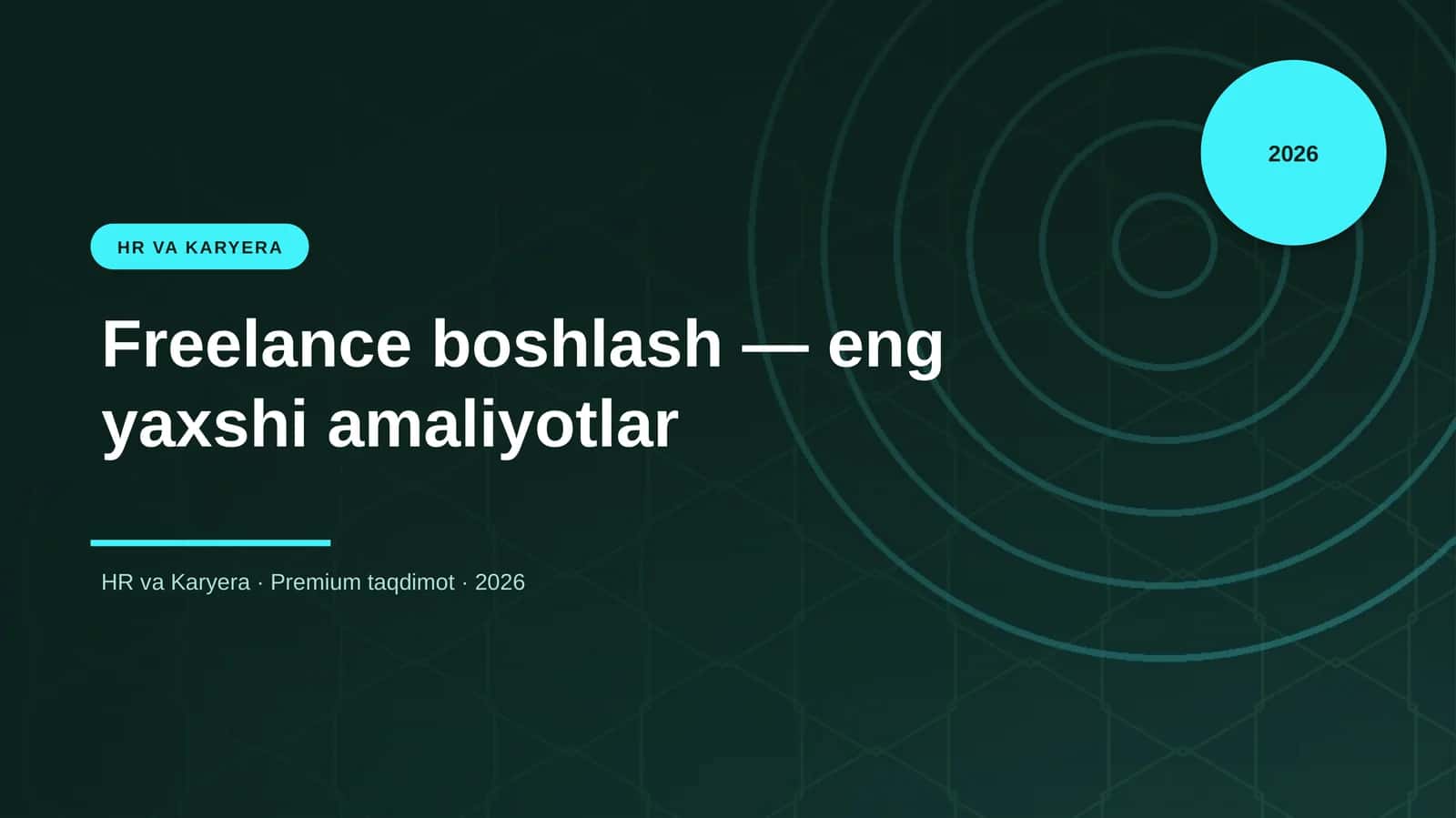 Freelance boshlash — eng yaxshi amaliyotlar