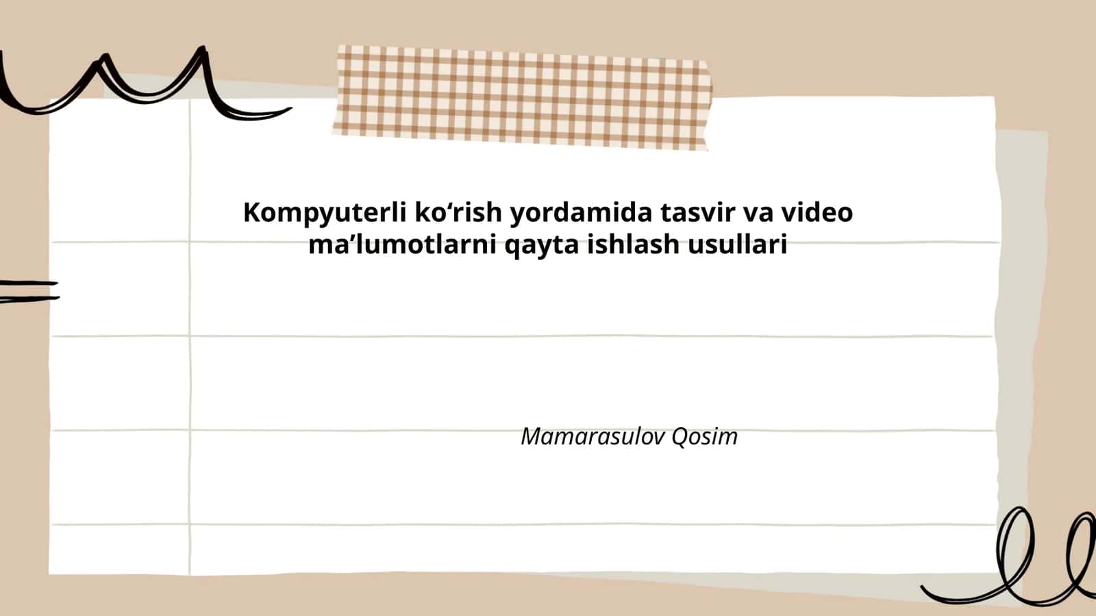 Kompyuterli ko‘rish yordamida tasvir va video ma’lumotlarni qayta ishlash usullari