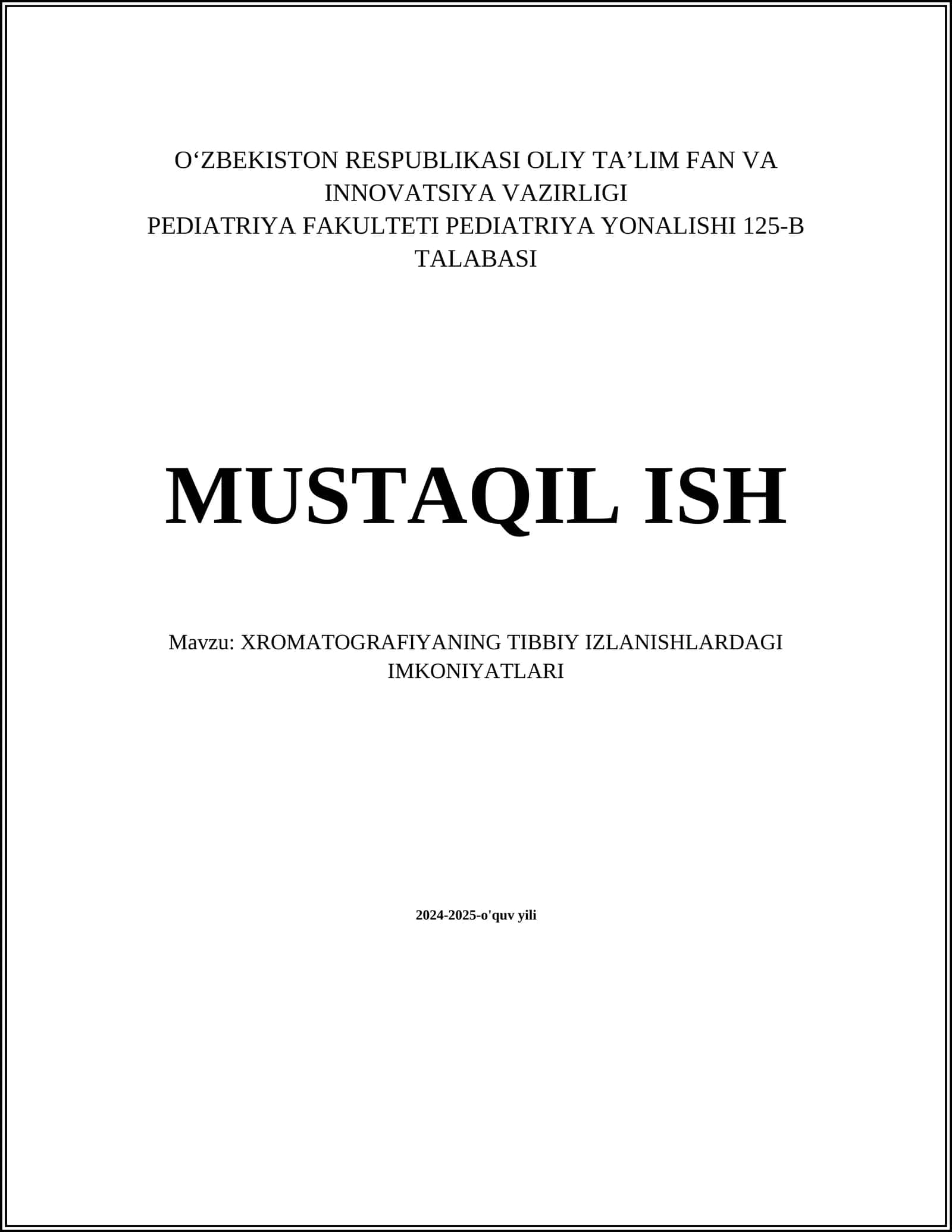 XROMATOGRAFIYANING TIBBIY IZLANISHLARDAGI IMKONIYATLARI