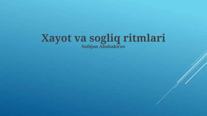 Hayot va sogliq ritmlari