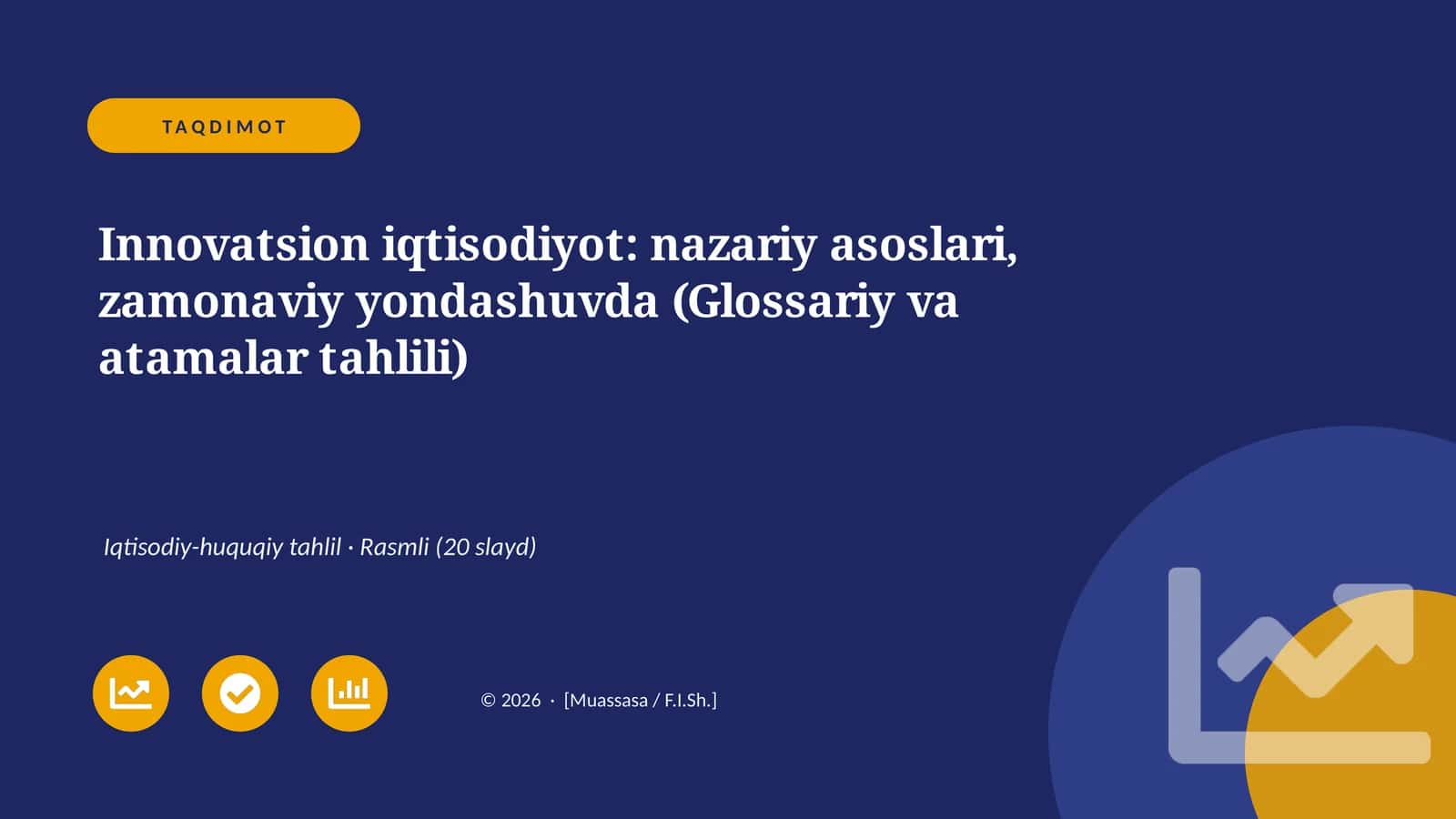 Innovatsion iqtisodiyot: nazariy asoslari, zamonaviy yondashuvda (Glossariy va atamalar tahlili)