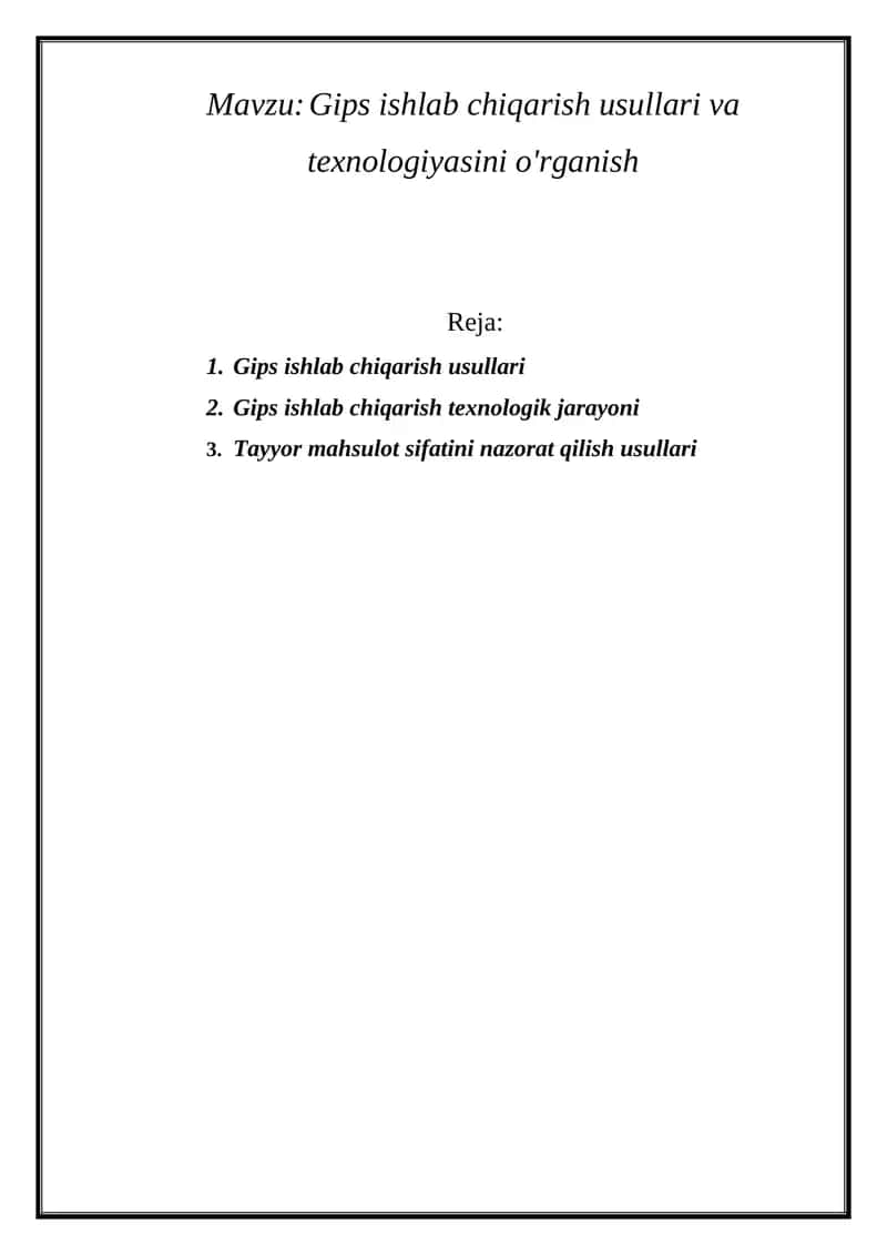 Gips ishlab chiqarish usullari va texnologiyasini o'rganish