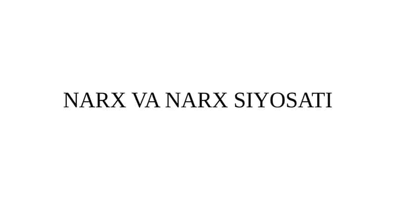 NARX VA NARX SIYOSATI