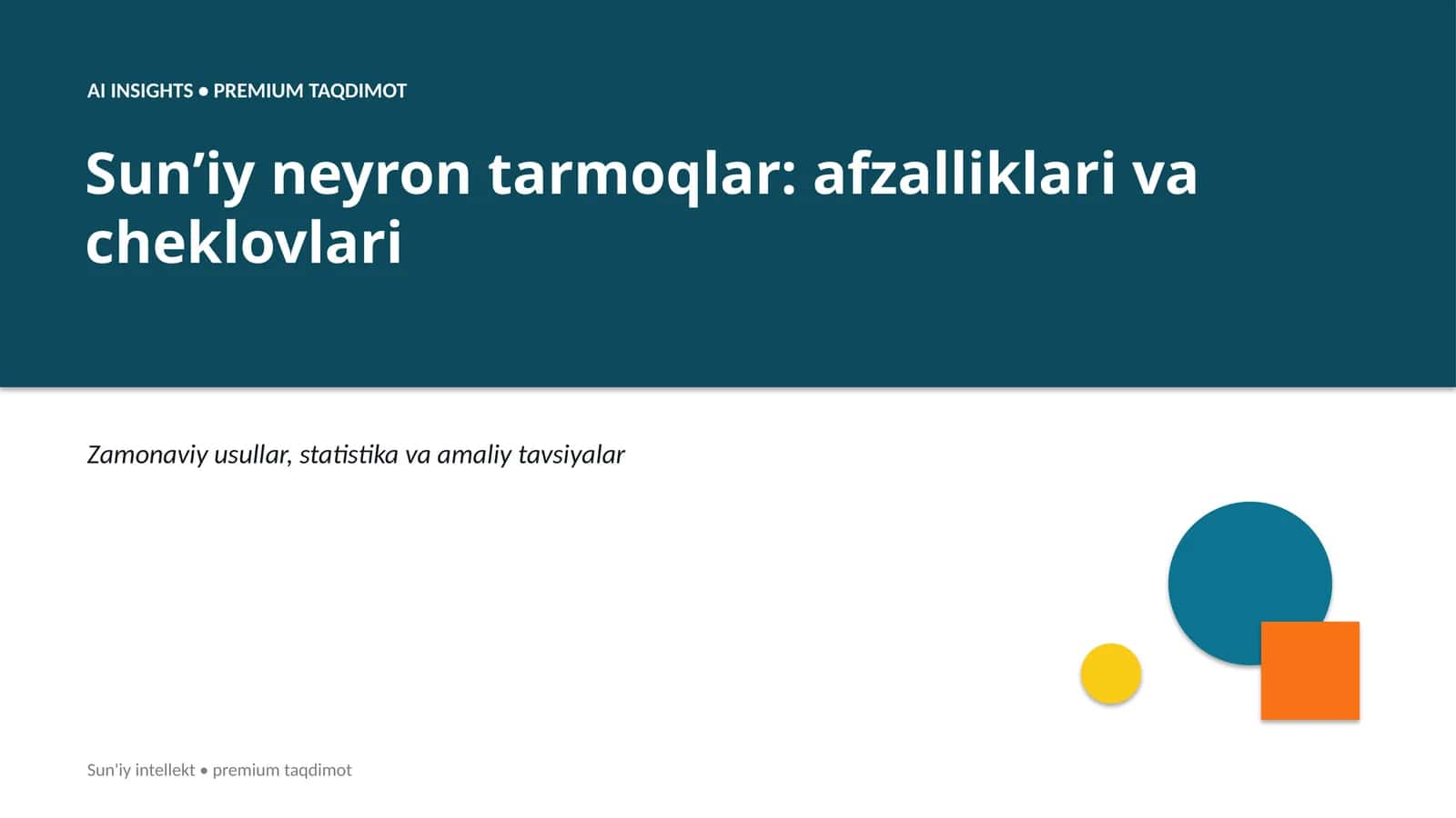 Sunʼiy neyron tarmoqlar: afzalliklari va cheklovlari