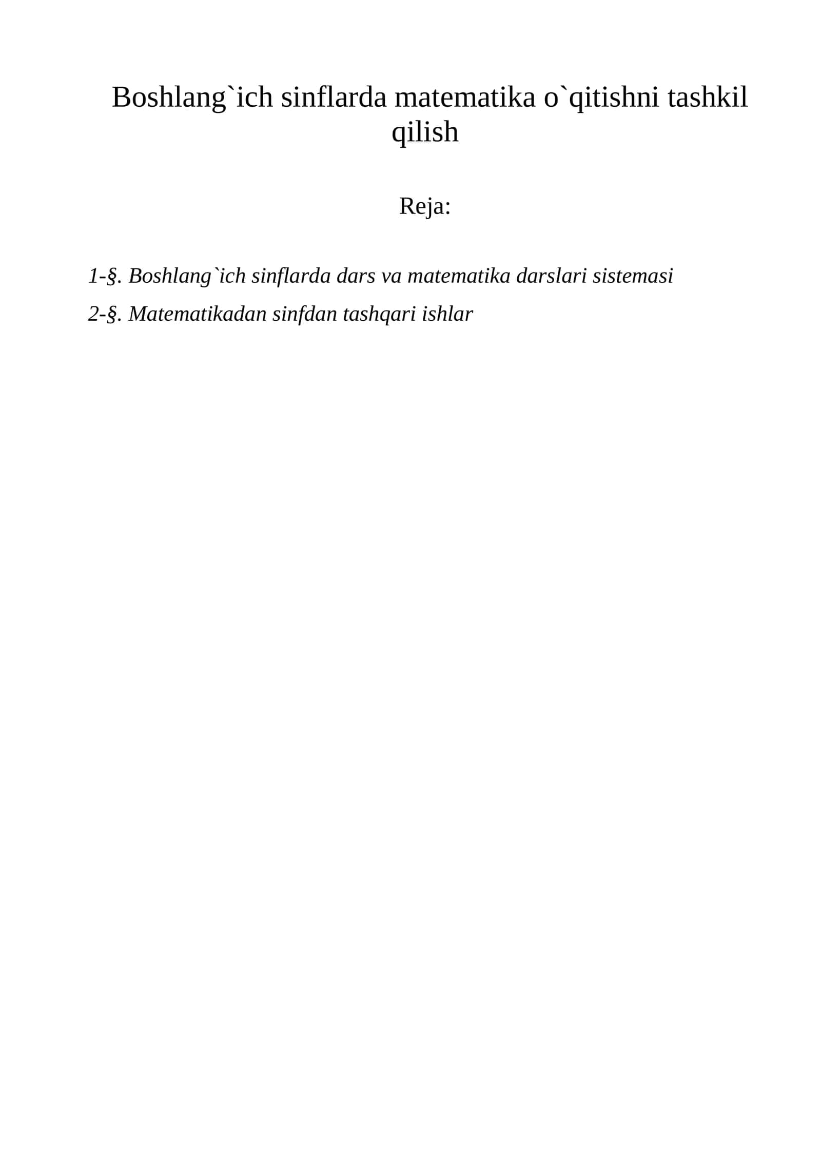 Boshlang`ich sinflarda matematika o`qitishni tashkil qilish