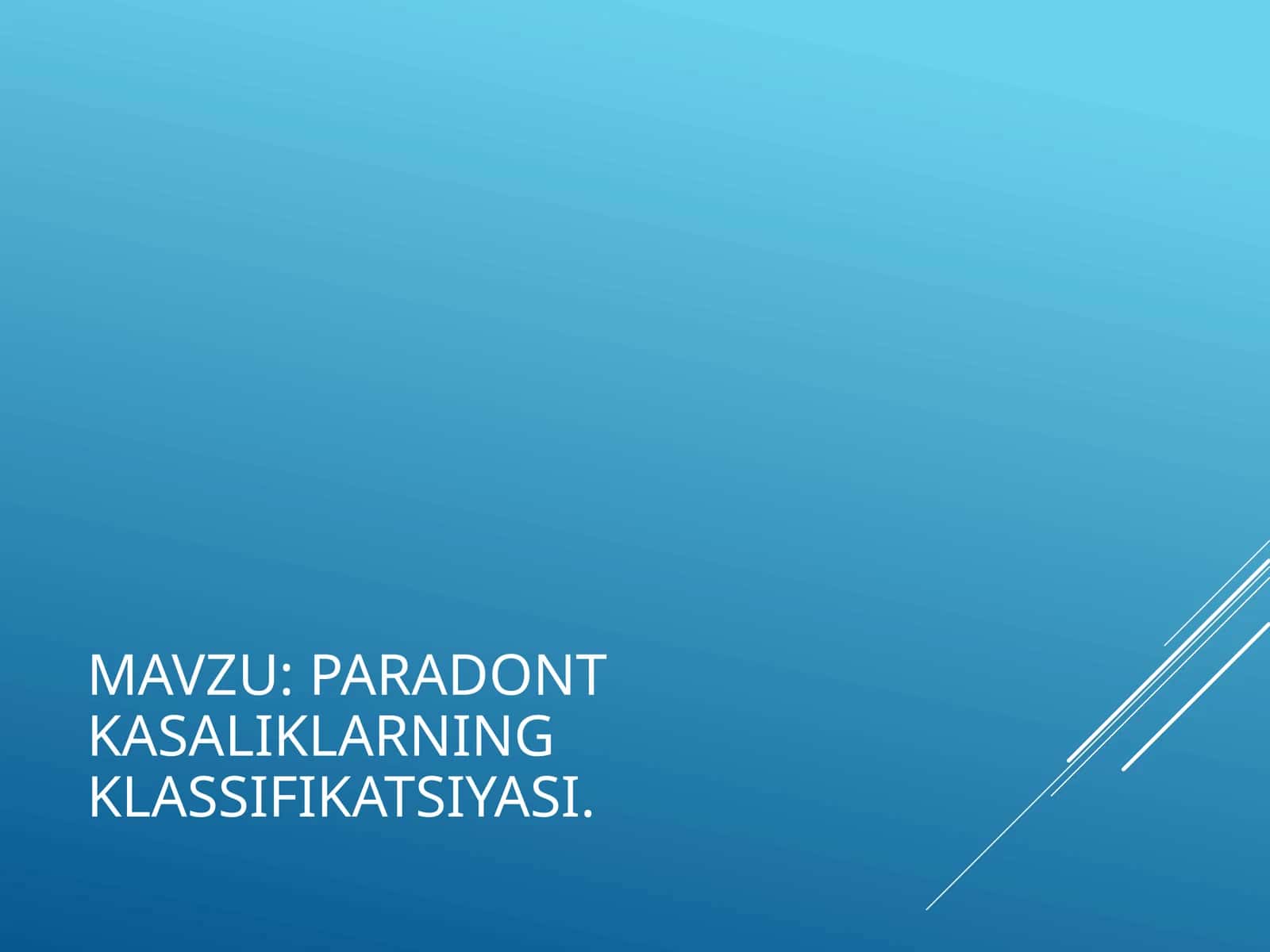 Paradont kasaliklarning klassifikatsiyasi