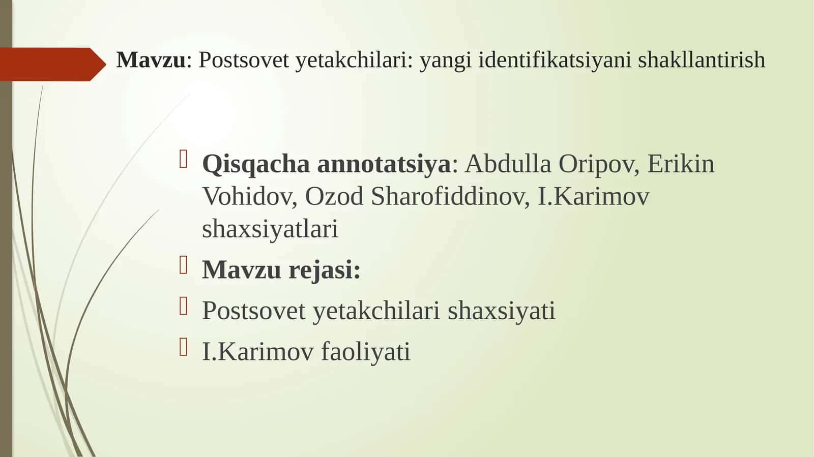 Postsovet yetakchilari: yangi identifikatsiyani shakllantirish