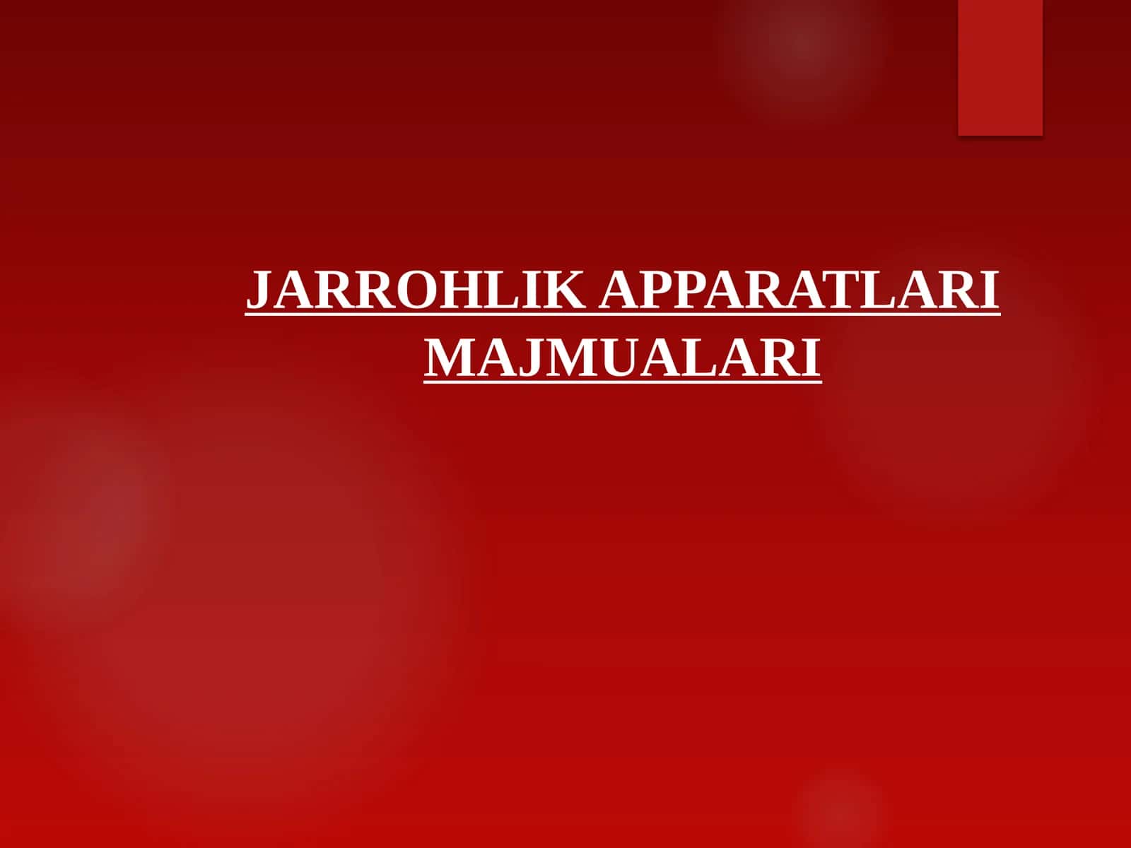 Jarrohlik apparatlari majmualari