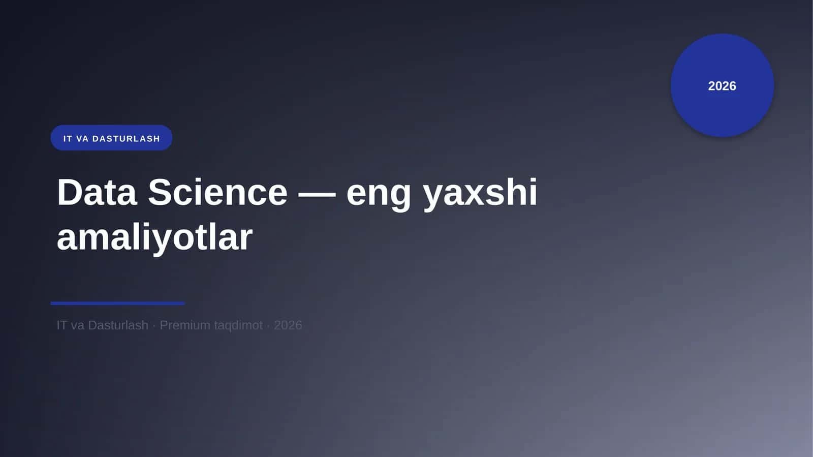 Data Science — eng yaxshi amaliyotlar