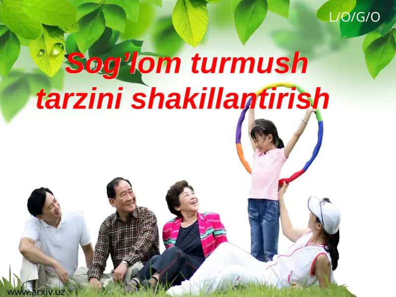 Sog’lomturmushtarzini shakillantirish