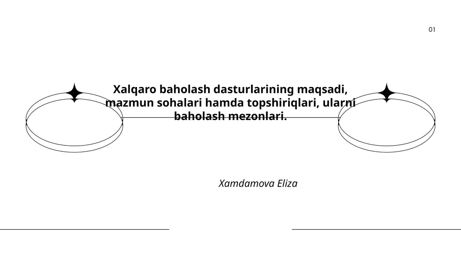 Xalqaro baholash dasturlarining maqsadi, mazmun sohalari hamda topshiriqlari