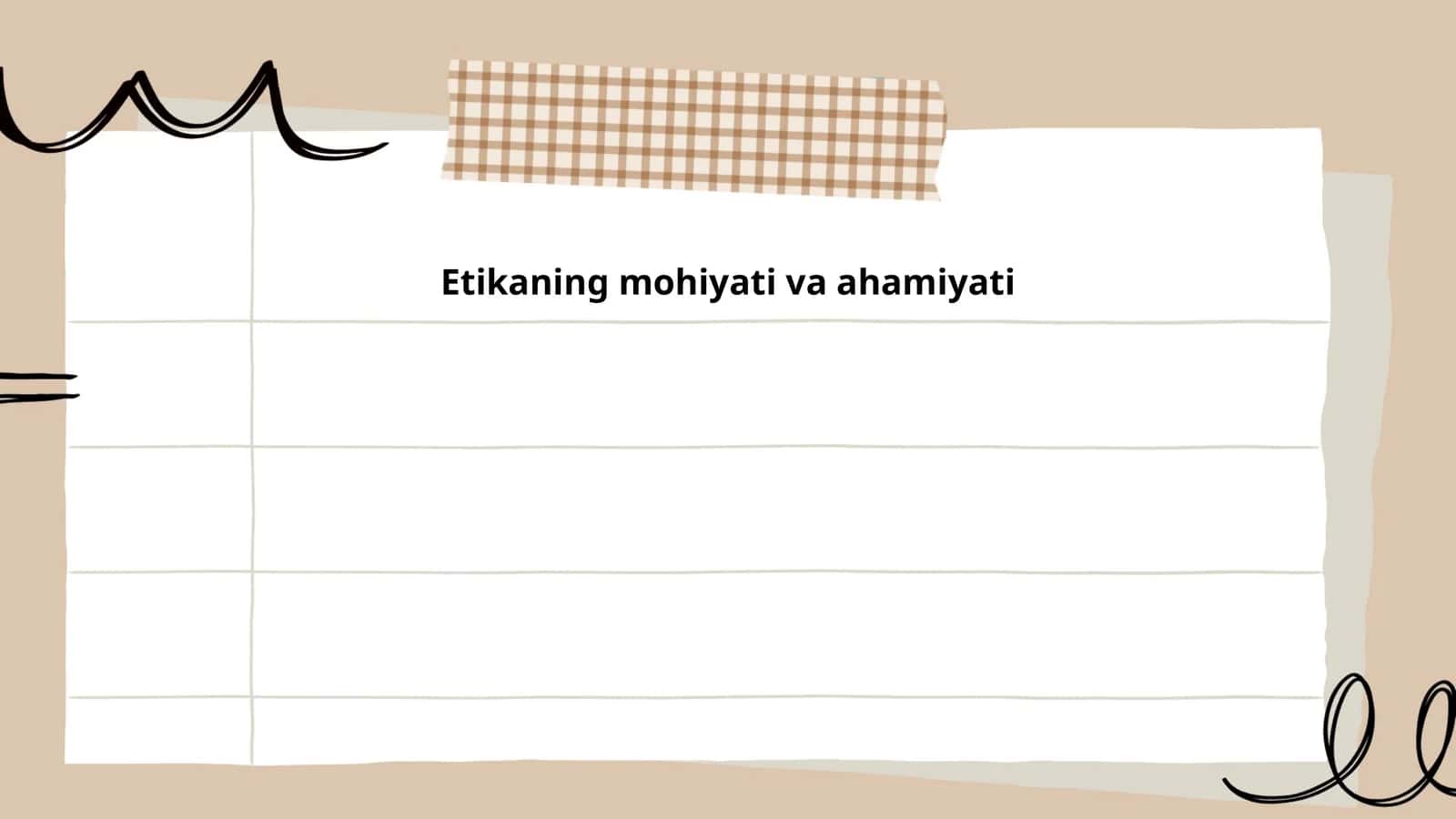 Etikaning mohiyati va ahamiyati