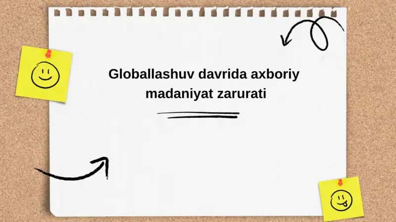 Globallashuv davrida axboriy madaniyat zarurati