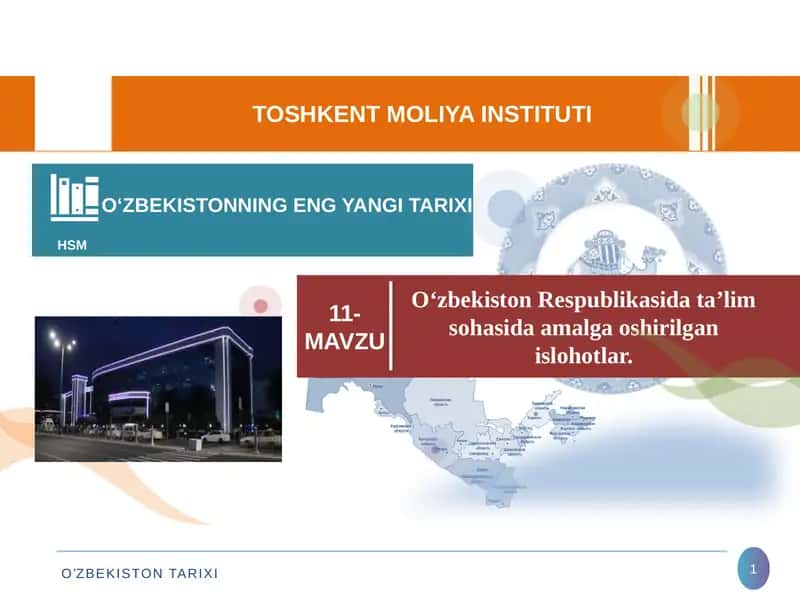 O‘zbekiston Respublikasida ta’lim sohasida amalga oshirilgan islohotlar.