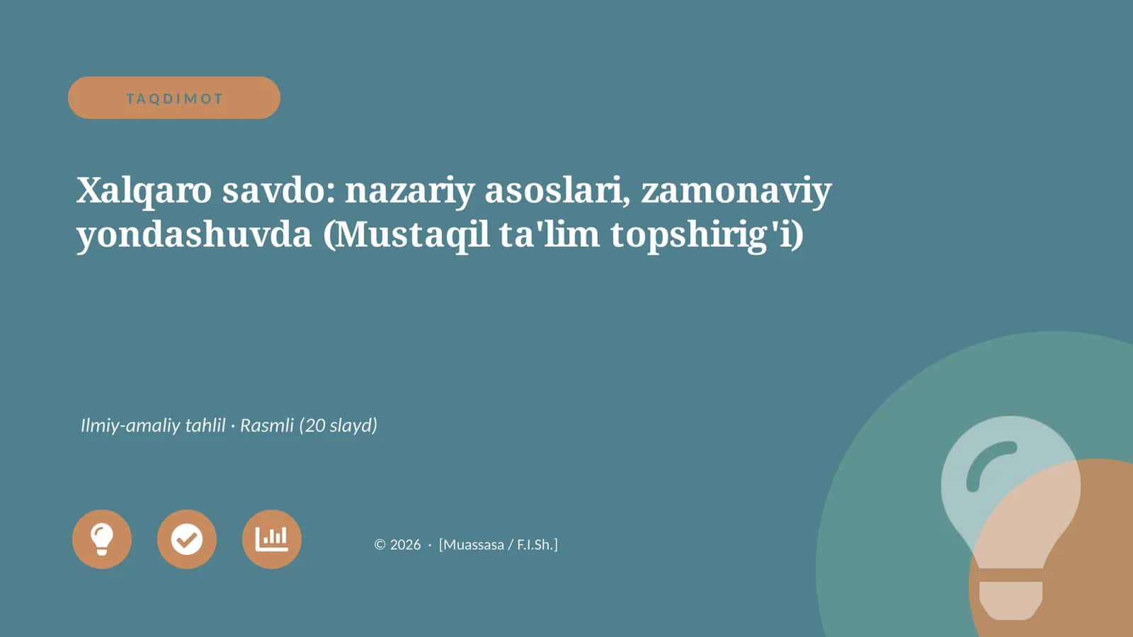 Xalqaro savdo: nazariy asoslari, zamonaviy yondashuvda (Mustaqil ta'lim topshirig'i)