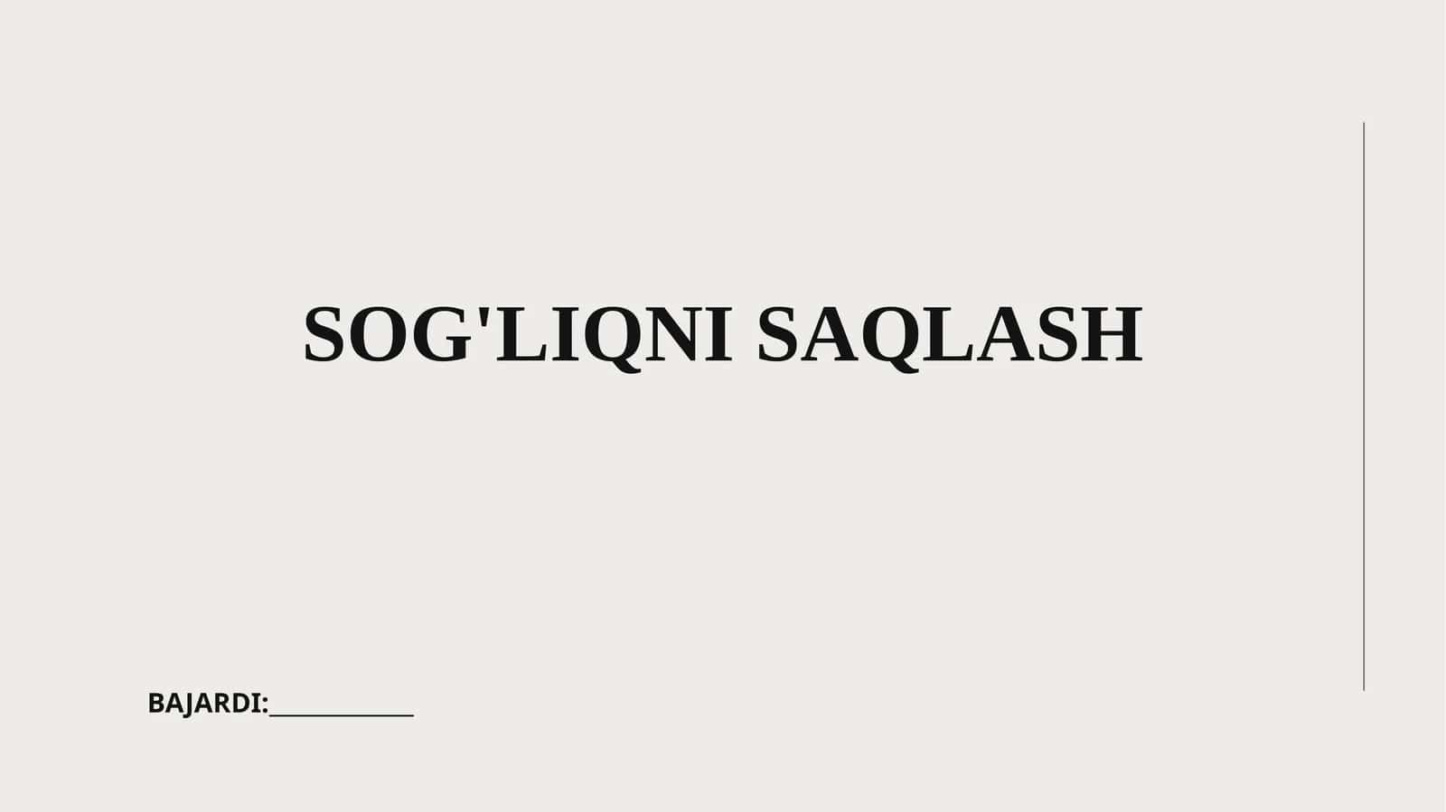 SOG'LIQNI SAQLASH