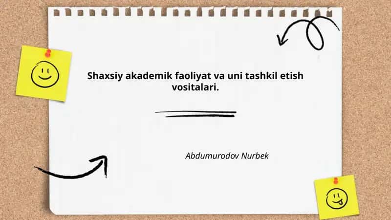 Shaxsiy akademik faoliyat va uni tashkil etish vositalari