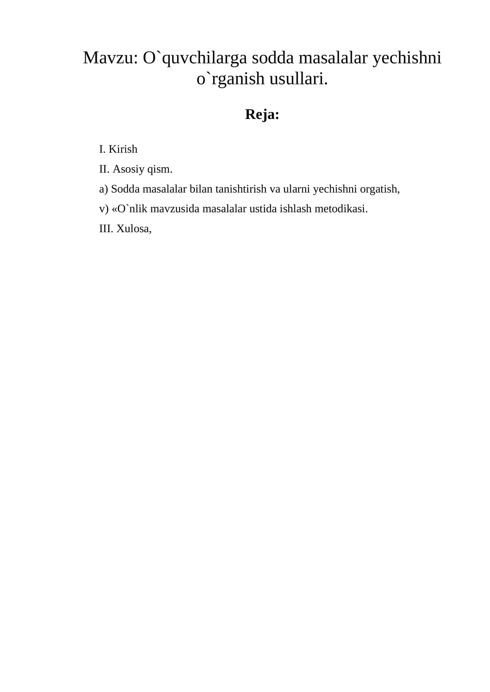 O`quvchilarga sodda masalalar yechishni o`rganish usullari
