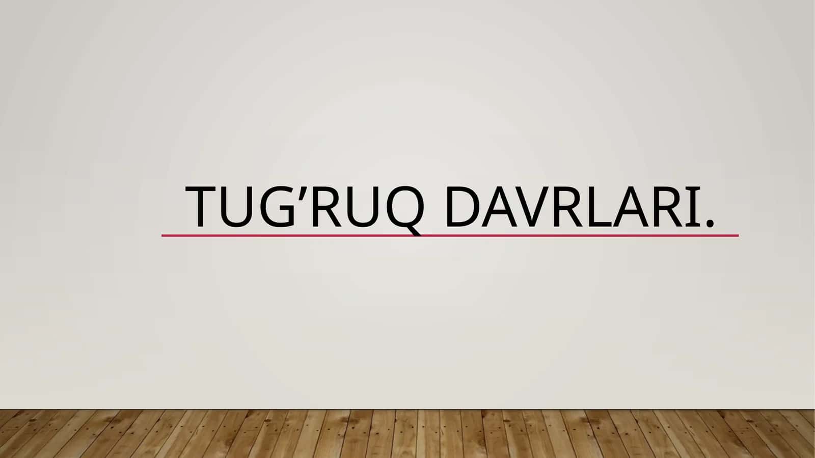 Tug’ruq davrlari