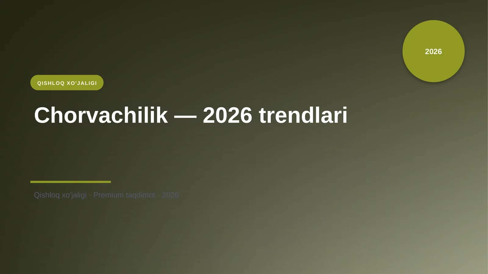 Chorvachilik — 2026 trendlari