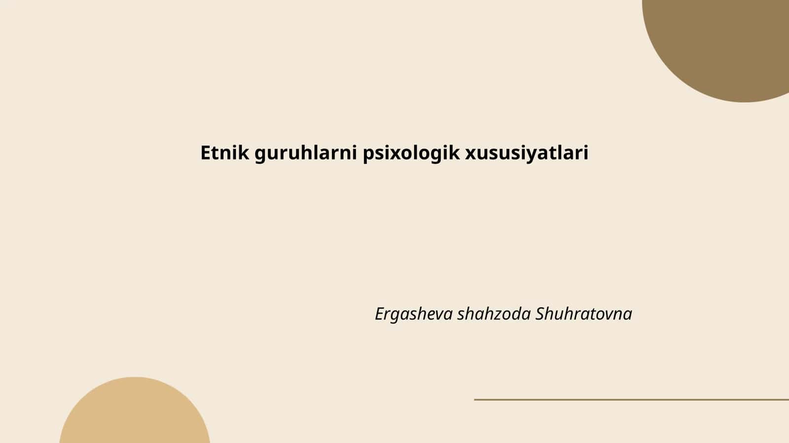 Etnik guruhlarni psixologik xususiyatlari