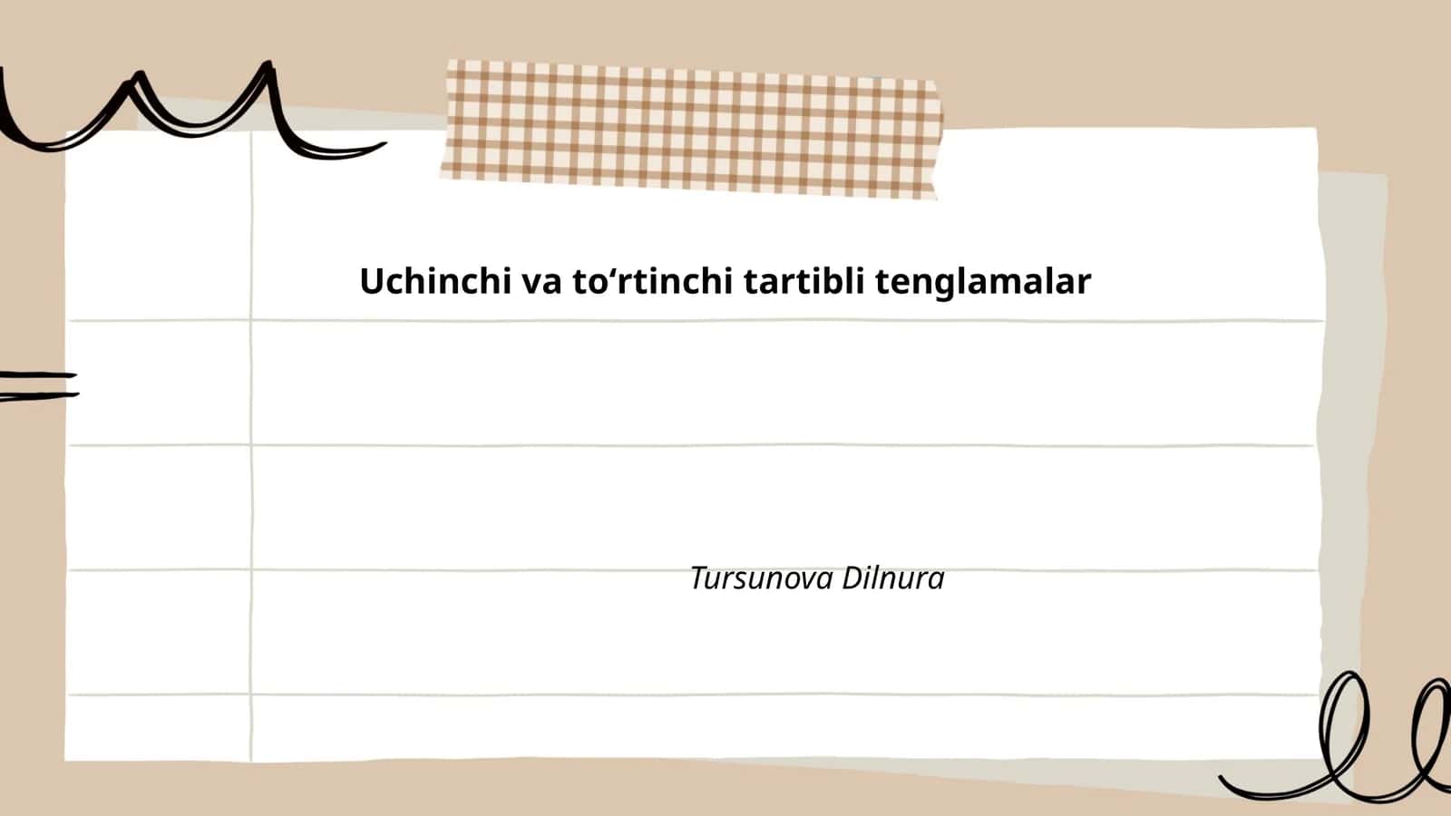Uchinchi va to'rtinchi tartibli tenglamalar