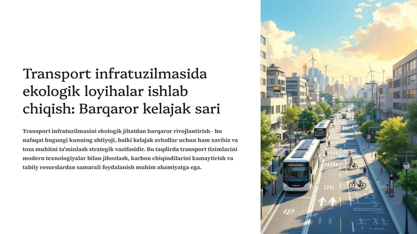 Transport infratuzilmasida ekologik loyihalar ishlab chiqish: Barqaror kelajak sari