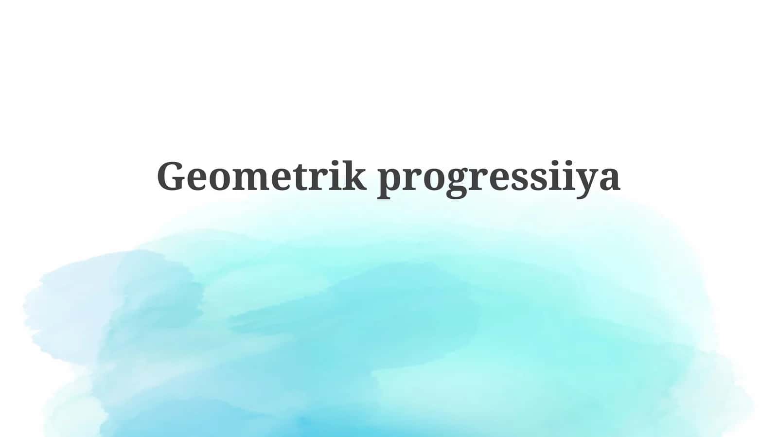 Geometrikprogressiiya