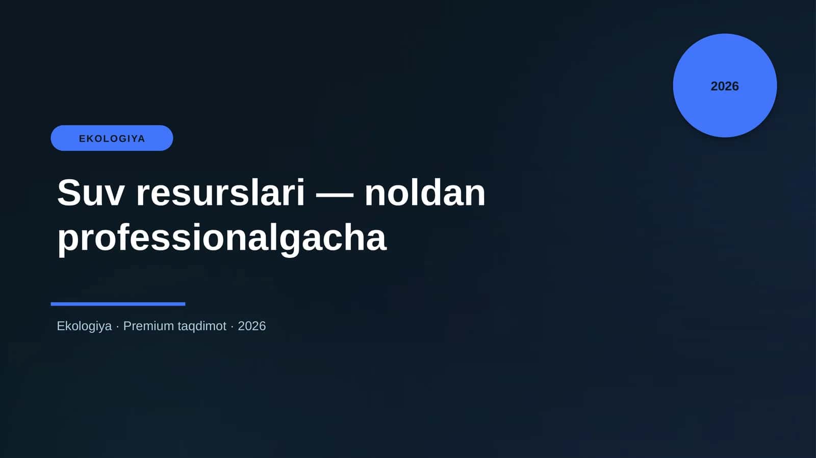 Suv resurslari — noldan professionalgacha