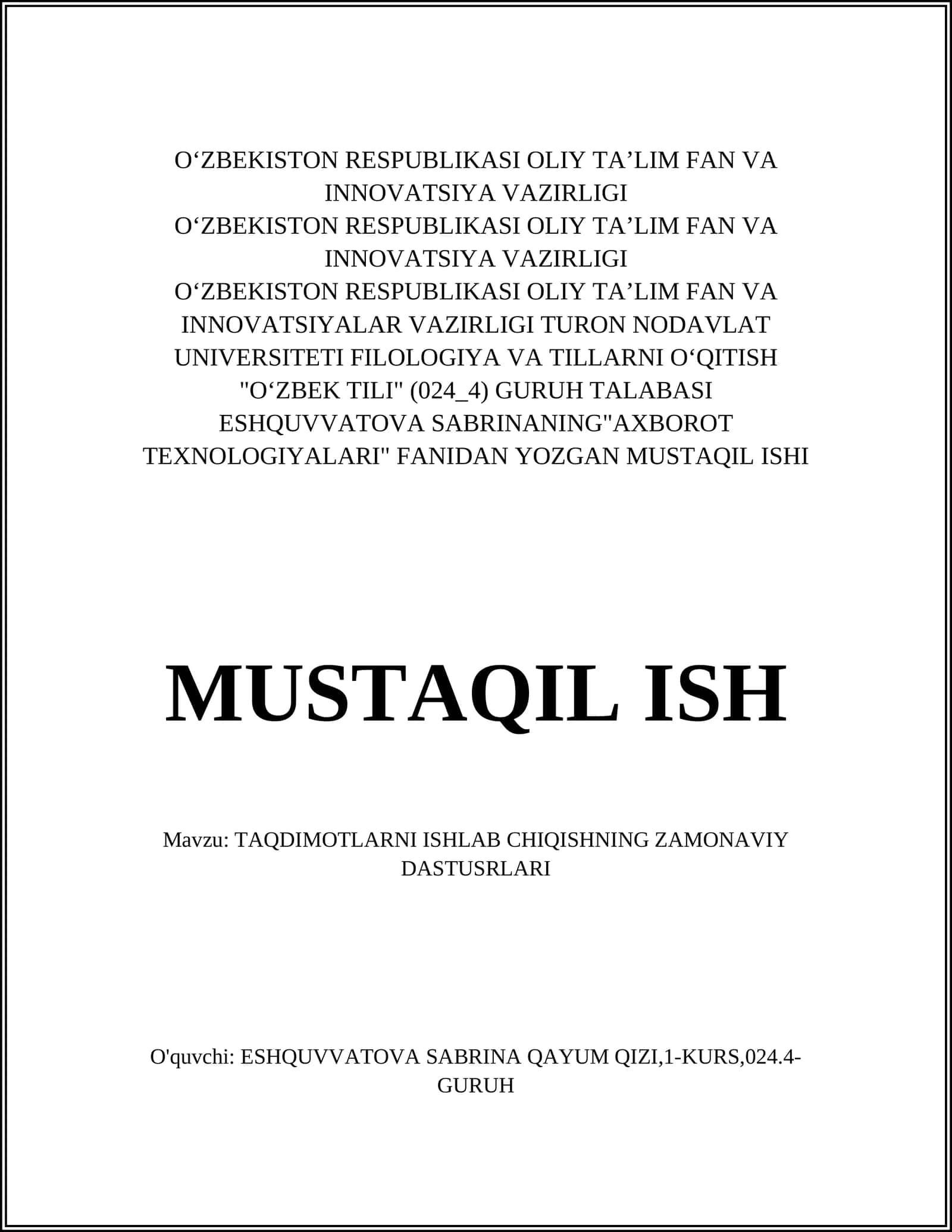 TAQDIMOTLARNI ISHLAB CHIQISHNING ZAMONAVIY DASTUSRLARI