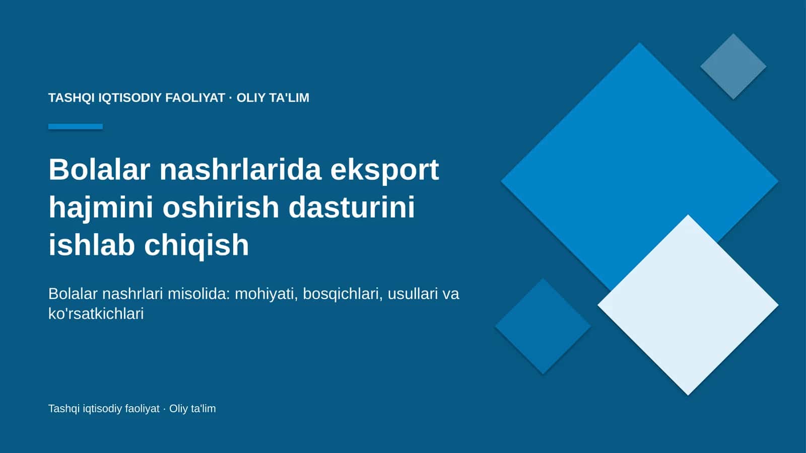 Bolalar nashrlarida eksport hajmini oshirish dasturini ishlab chiqish
