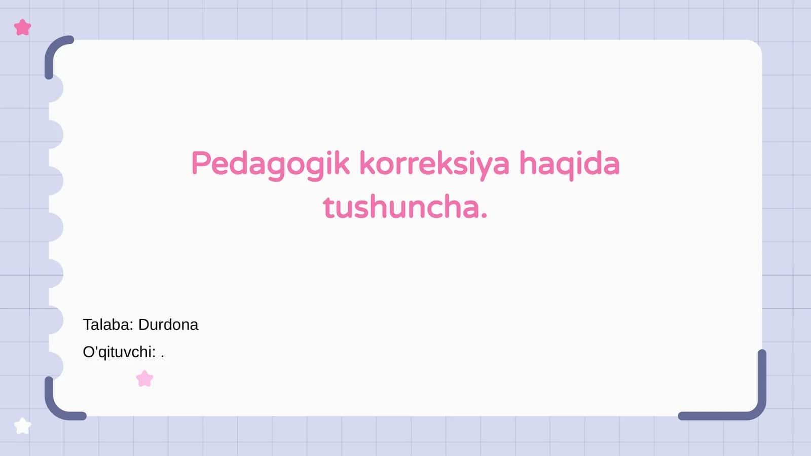 Pedagogik korreksiya haqida tushuncha
