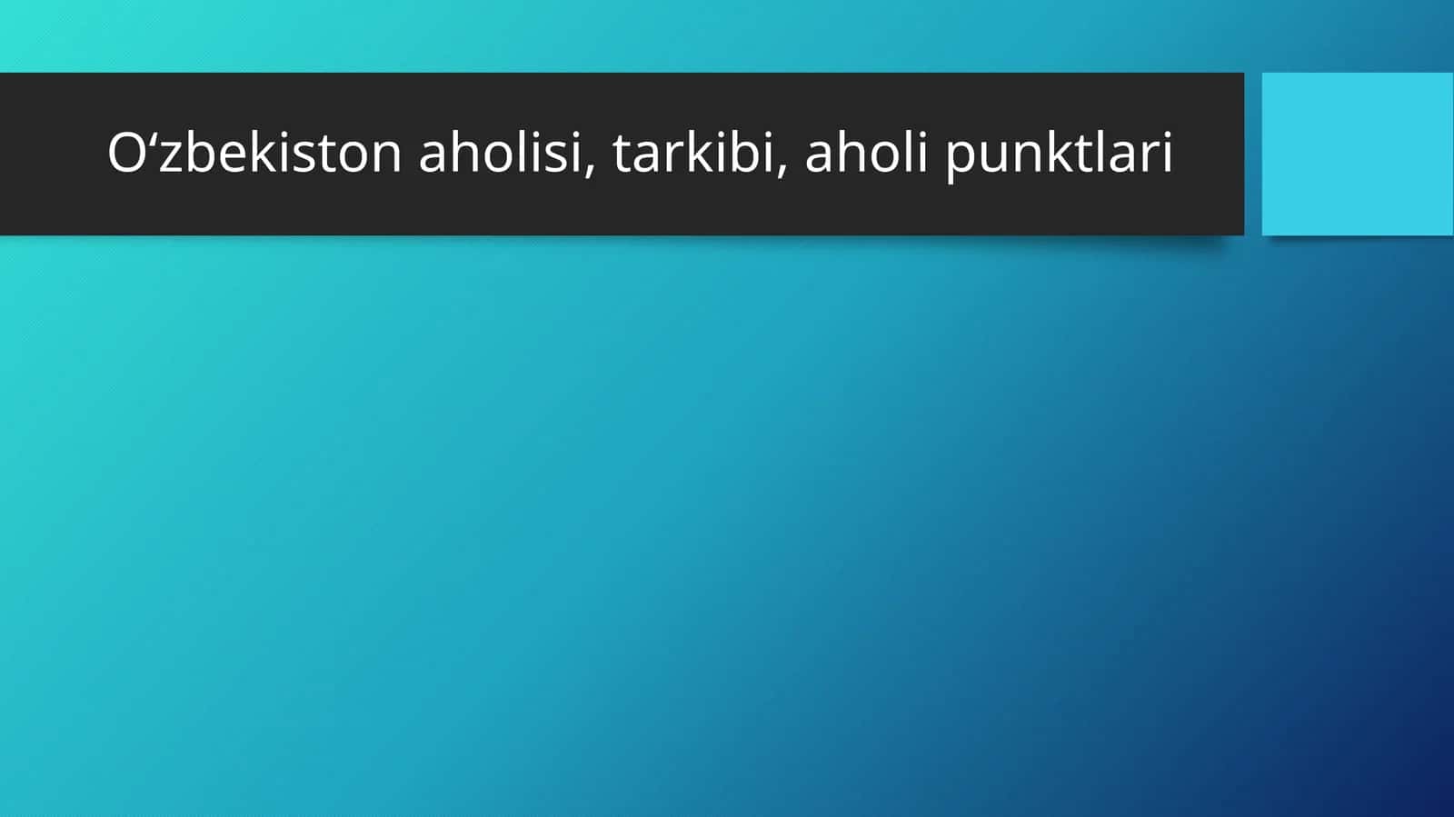 Oʻzbekiston aholisi, tarkibi, aholi punktlari