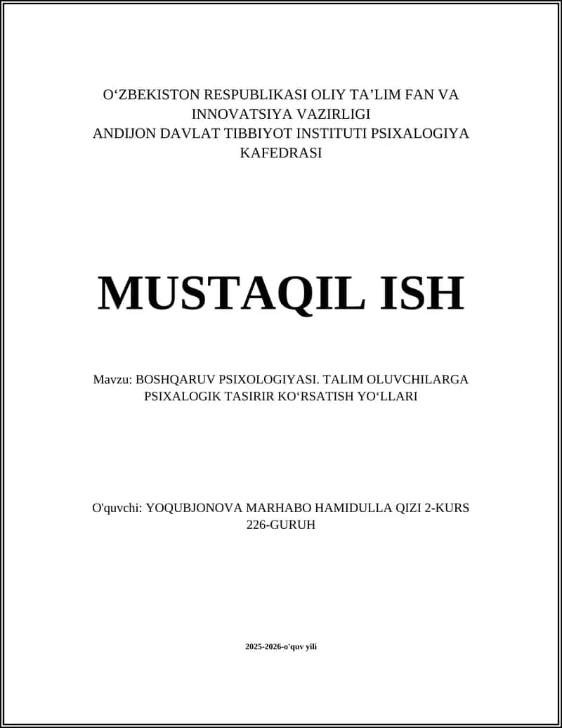 BOSHQARUV PSIXOLOGIYASI. TALIM OLUVCHILARGA PSIXALOGIK TASIRIR KOʻRSATISH YOʻLLARI