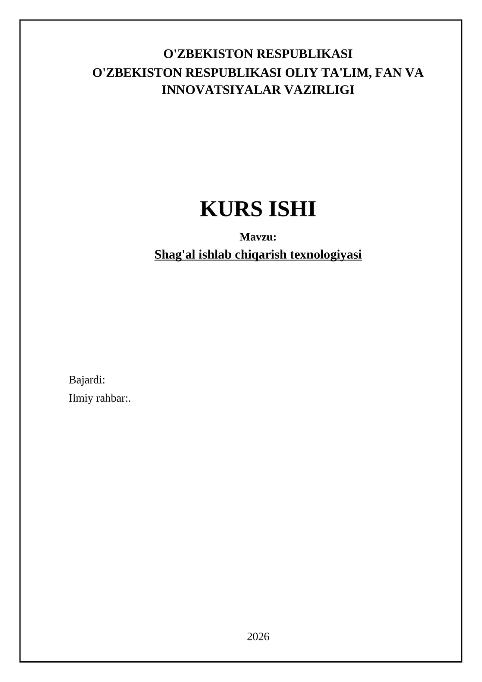 Shag'al ishlab chiqarish texnologiyasi
