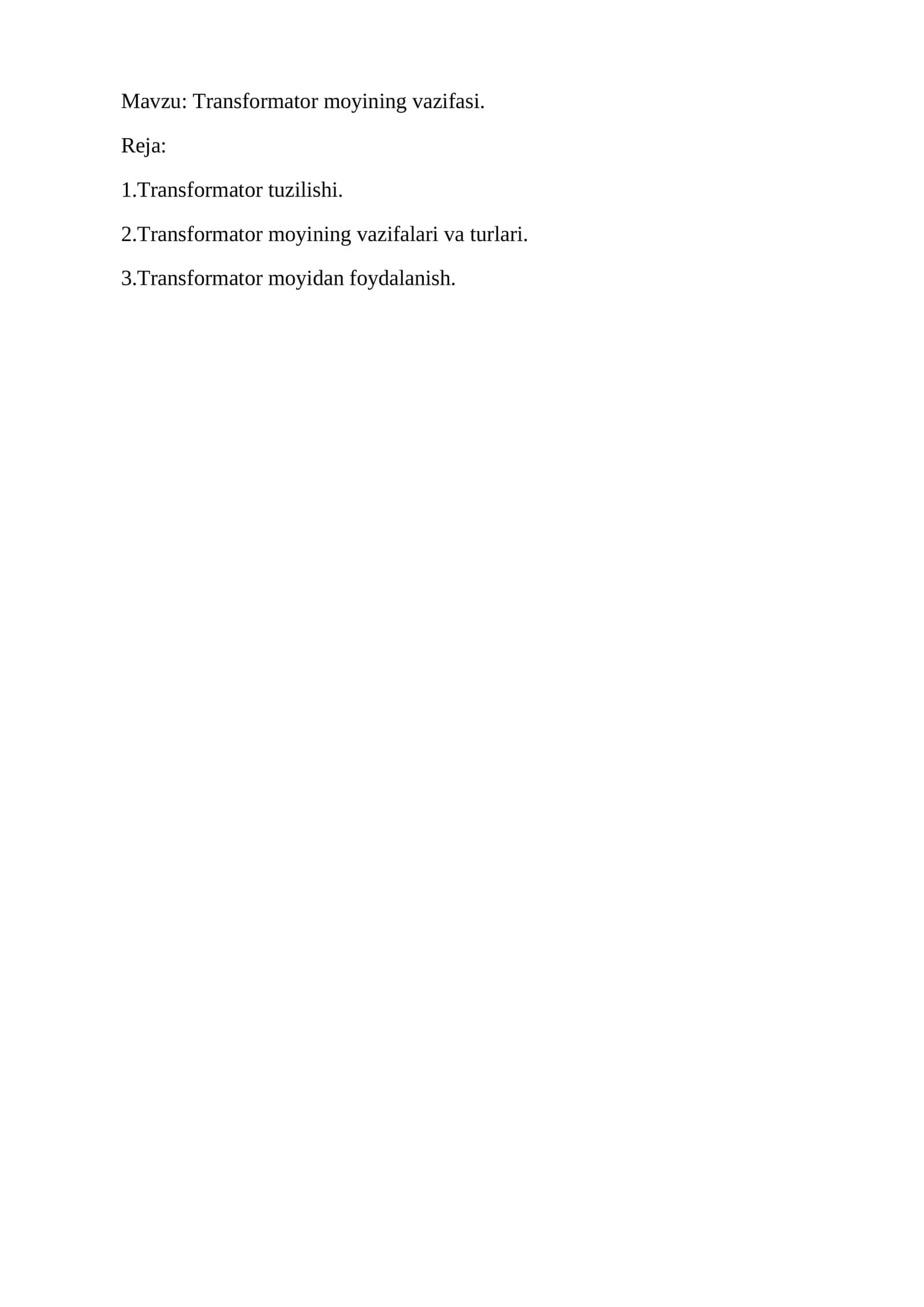 Transformator moyining vazifasi