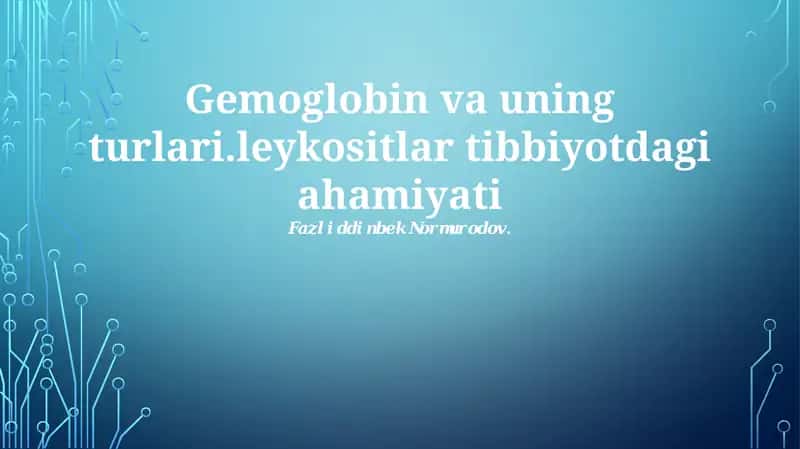 Gemoglobin va uning turlari