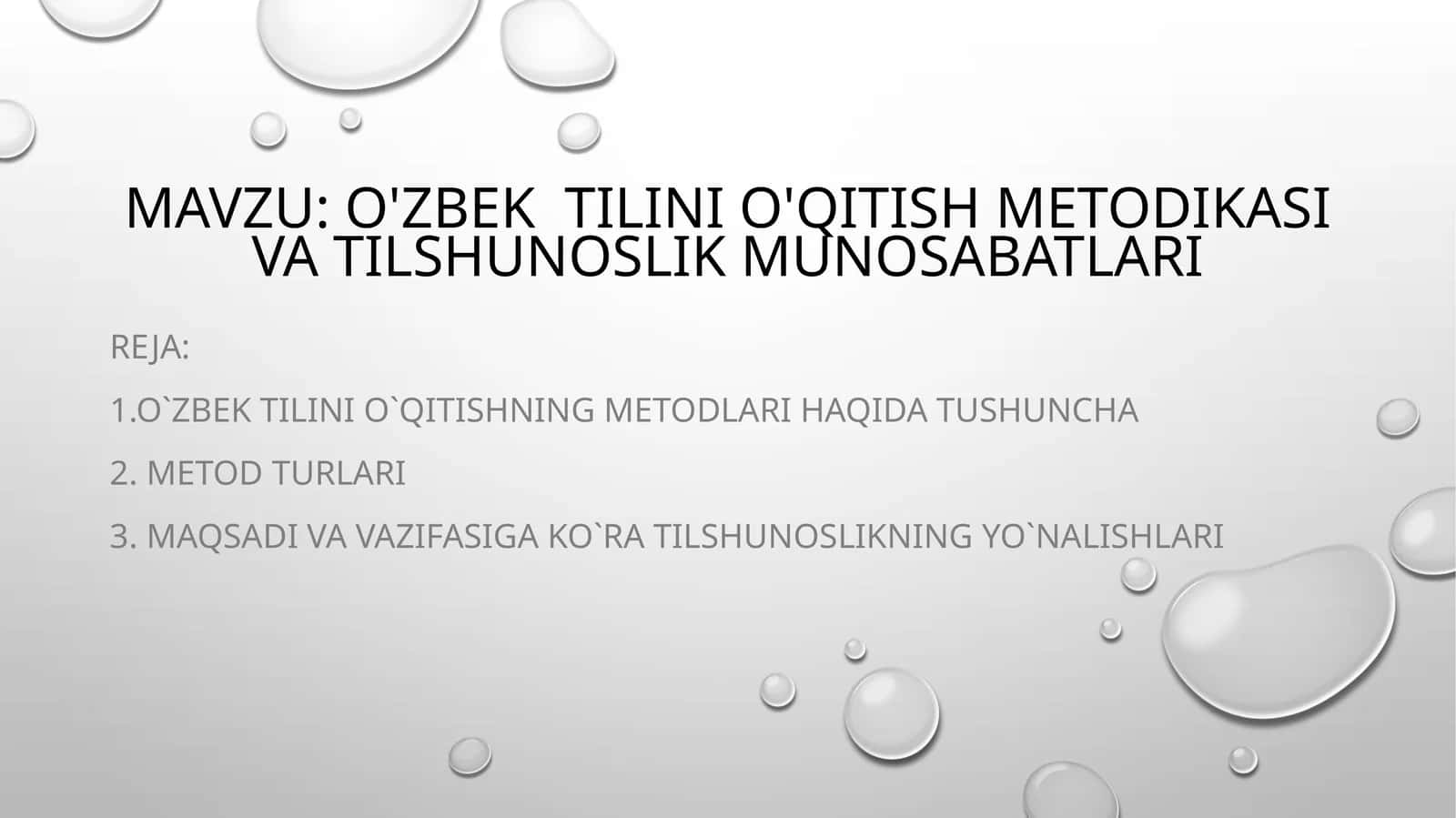 O'zbek tilini o'qitish metodikasi va tilshunoslik munosabatlari