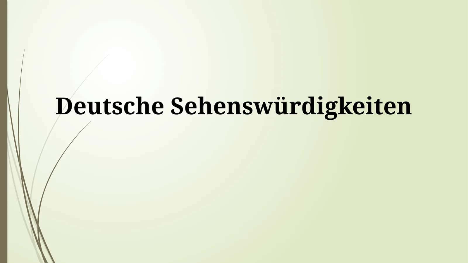 Deutsche Sehenswürdigkeiten