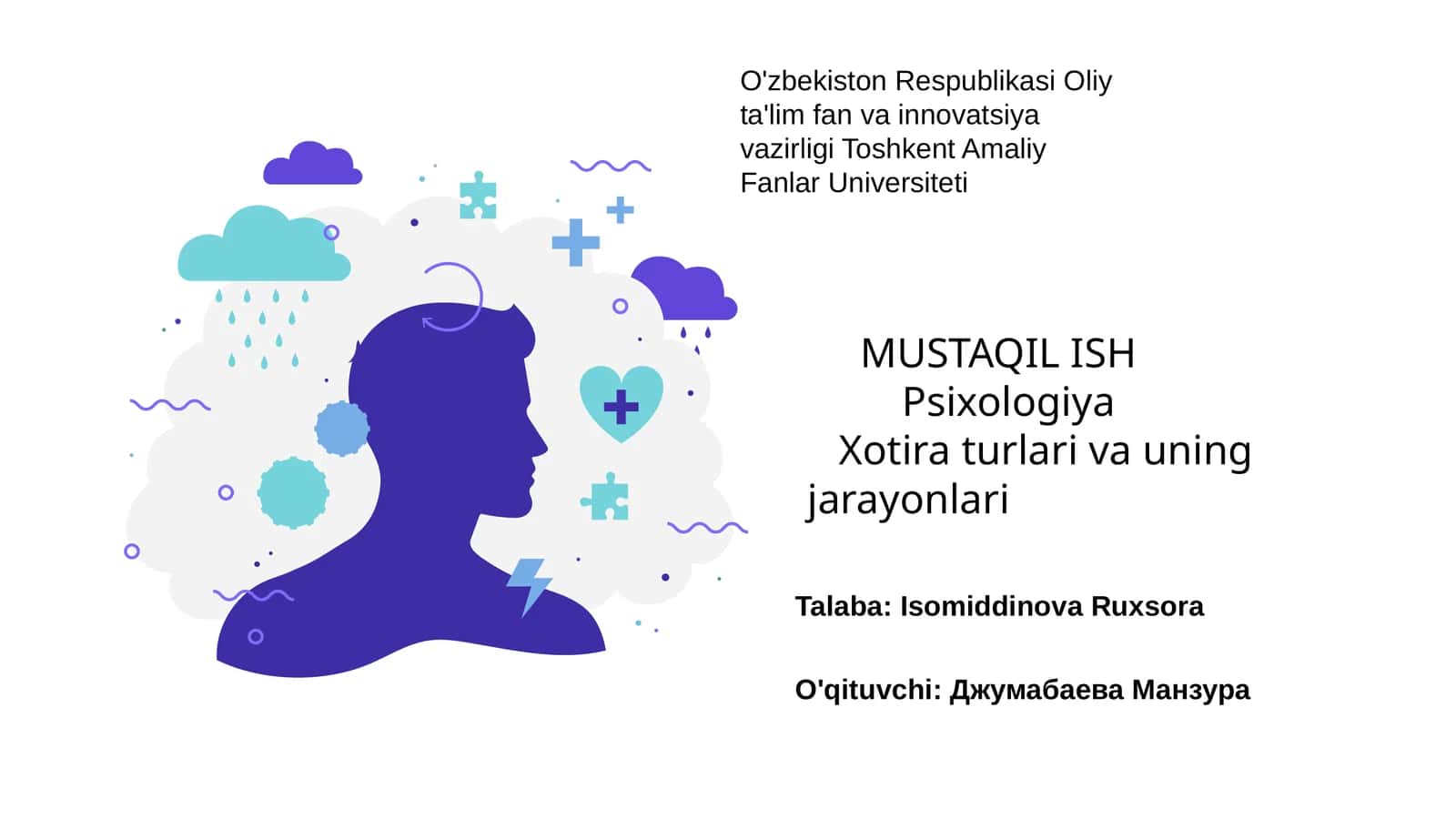 Xotira turlari va uning jarayonlari