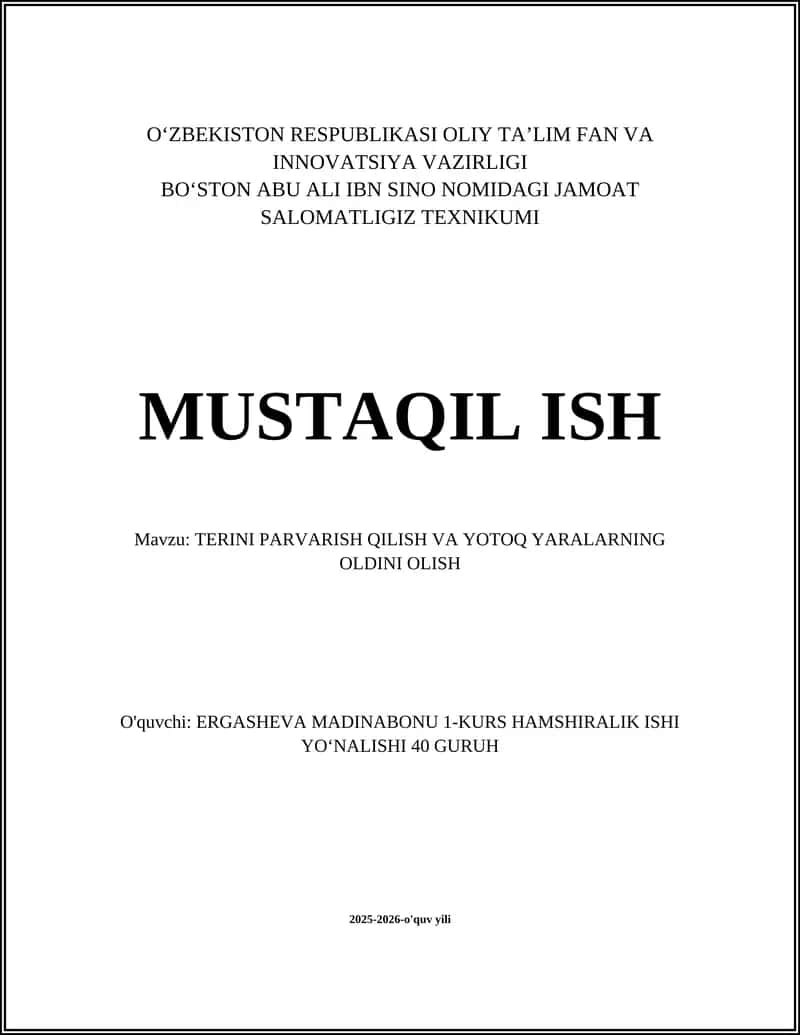 TERINI PARVARISH QILISH VA YOTOQ YARALARNING OLDINI OLISH