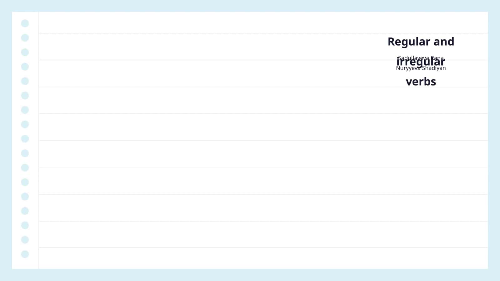 Regular and irregular verbs
