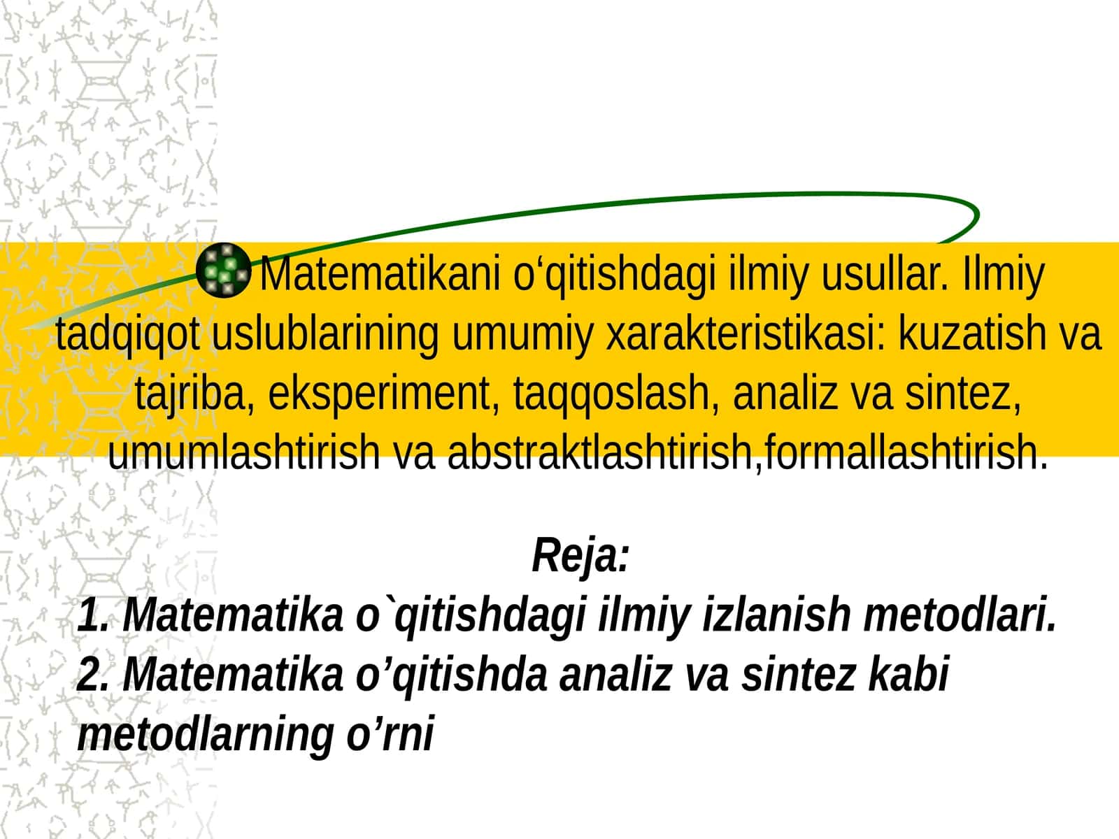 Mаtеmаtikа o`qitishdаgi ilmiy izlаnish mеtоdlаri