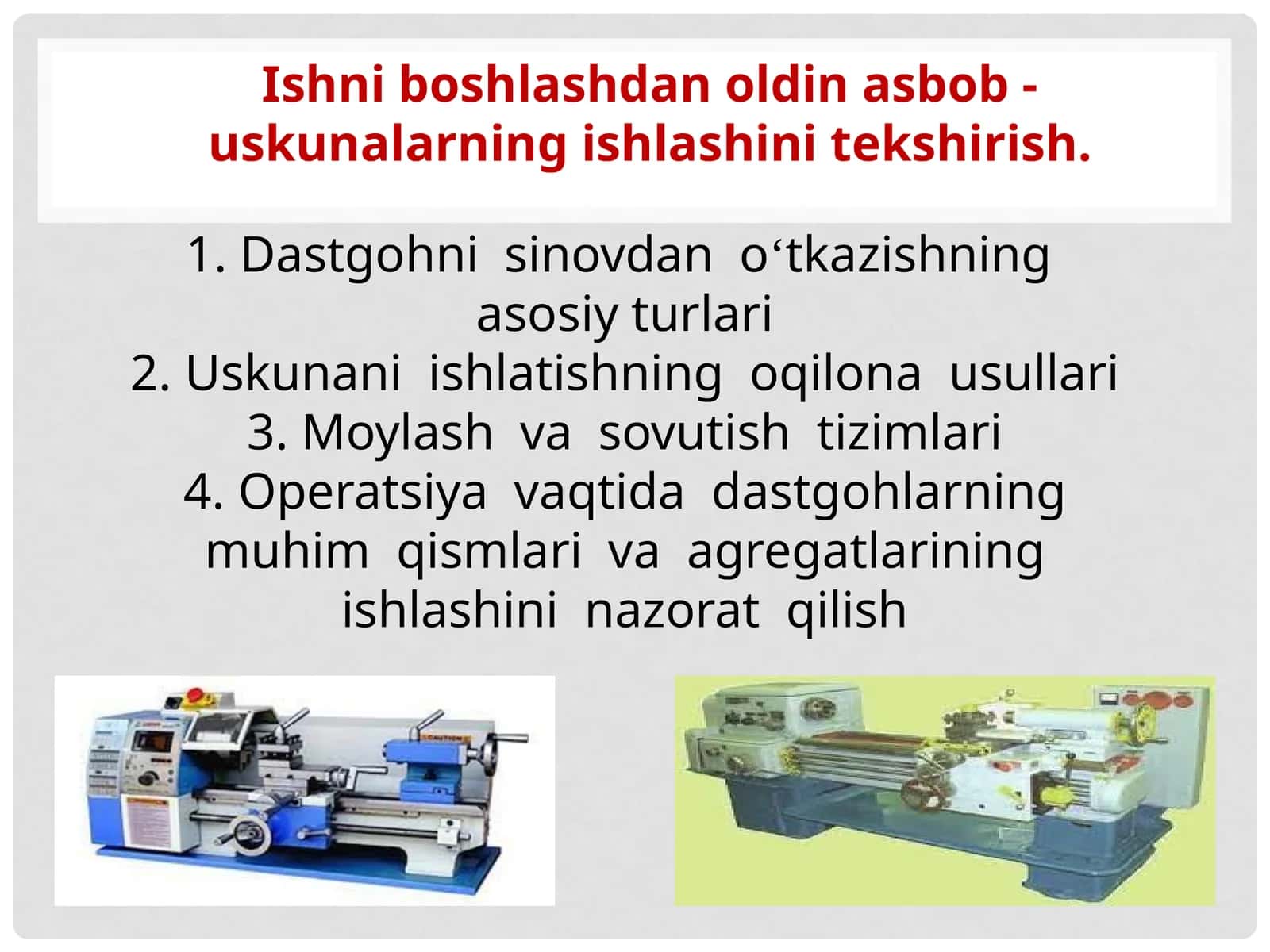 Uskunani ishlatishning oqilona usullari