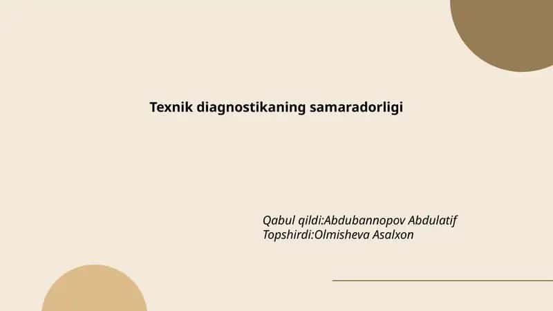 Texnik diagnostikaning samaradorligi