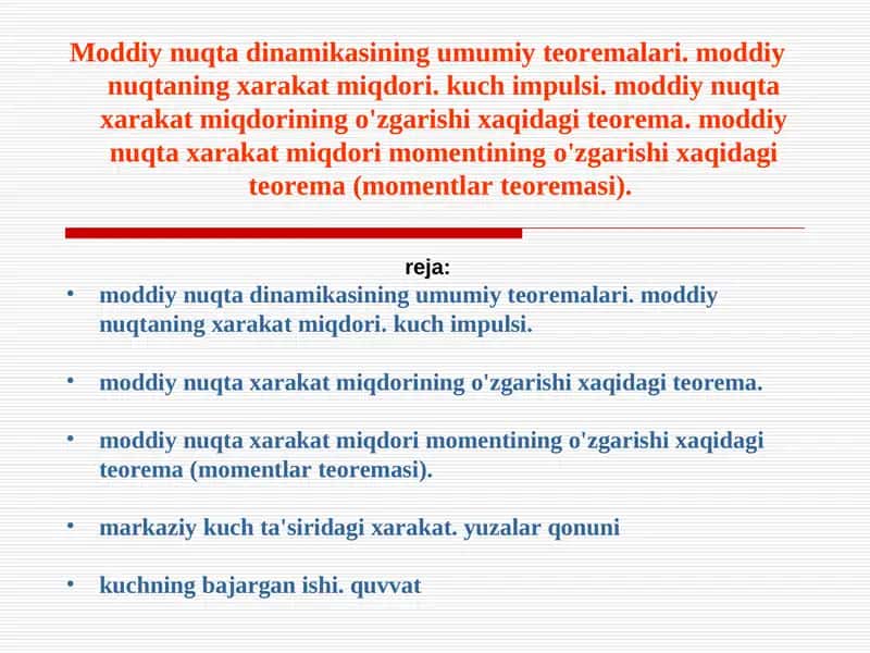 Moddiy nuqtalar dinamikasining umumiy teoremalari