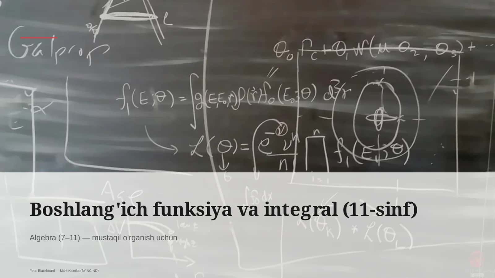 Boshlang'ich funksiya va integral (11-sinf)