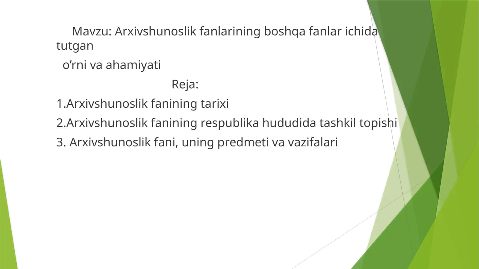 Arxivshunoslik fanlarining boshqa fanlar ichida tutgan o’rni va ahamiyati