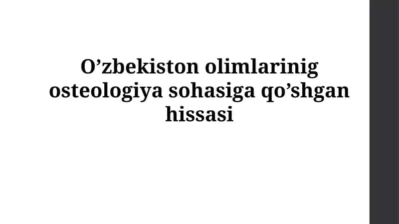 Osteologiya sohasining shakllanish tarixi va asosiy yo'nalishlari